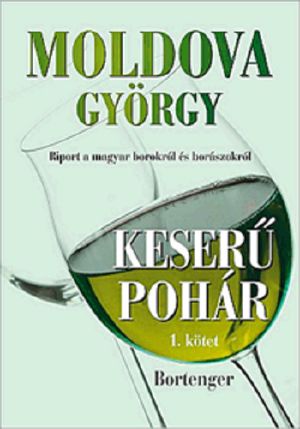 [Keserű ​Pohár 01] • Keserű pohár 1. kötet